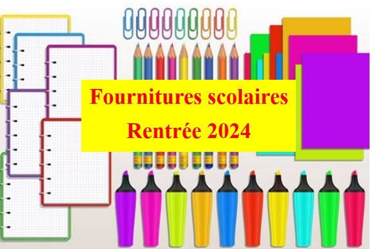 Fournitures scolaires – Rentrée 2024